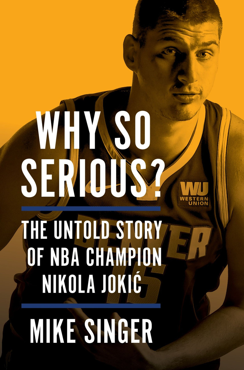 Cover of Why So Serious? by Mike Singer, featuring Nikola Jokić.
